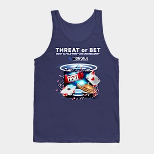 Threat or Bet 3 Tank Top